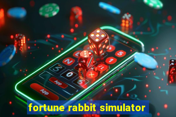 fortune rabbit simulator